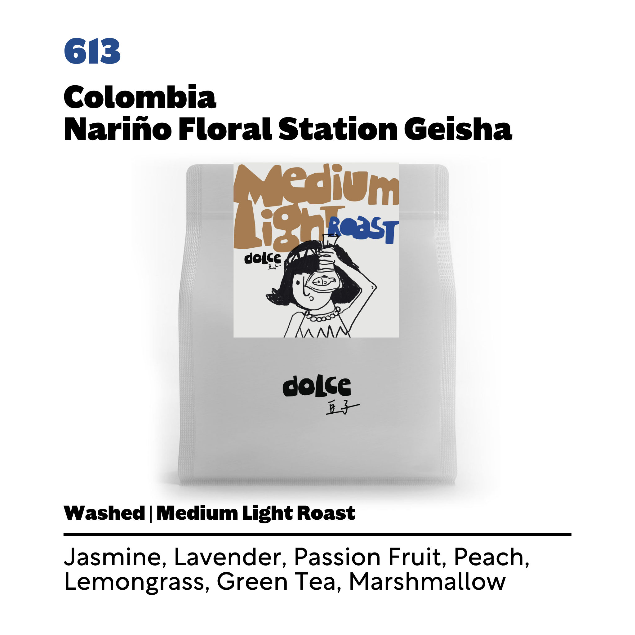613 Colombia Nariño Floral Station Geisha Washed - Dolce Coffee Single Origin