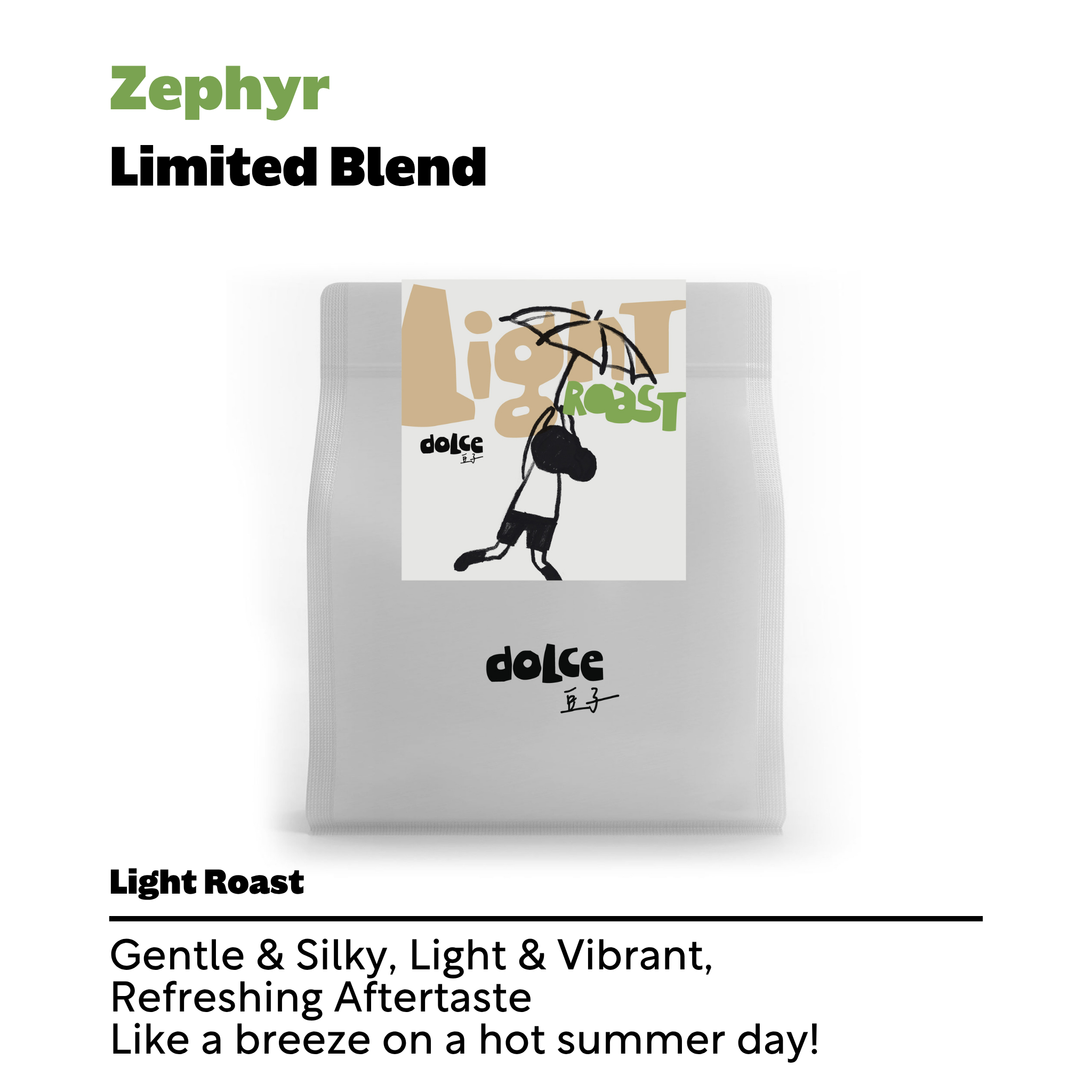 Zephyr - Dolce Blend Coffee