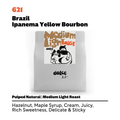 621 巴西 Ipanema Yellow Bourbon 去果皮日曬蜜處理 - 豆子咖啡產區豆